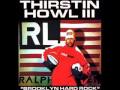 Thirstin Howl III - Keep On Cluckin'