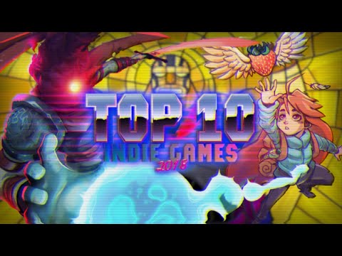 Top 10 Indie Games of 2018