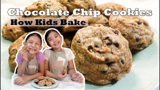 How Kids Bake | Easy Chocolate Chip Cookies