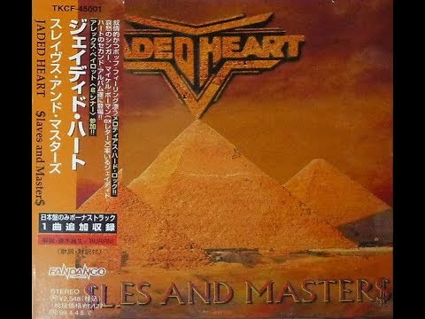 Jaded Heart - Slaves and Masters 1996 [Full Album]