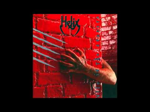 Helix - Wild in the Streets (Lyrics in Description)