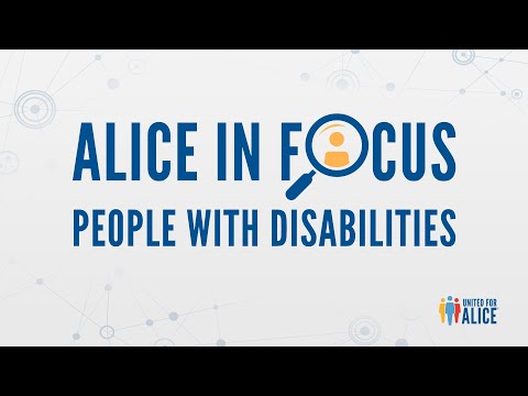 Introduction to ALICE in Focus: People With Disabilities