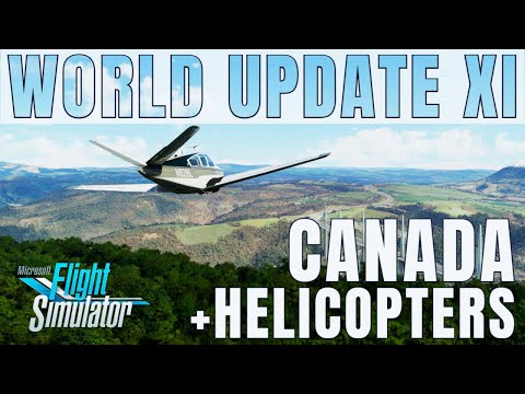 WORLD UPDATE 11 to MSFS | CANADA | What to expect?