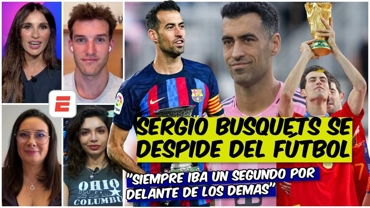 SERGIO BUSQUETS SE RETIRA y el MUNDO del FUTBOL se rinde ante un GENIO del mediocampo | Exclusivos