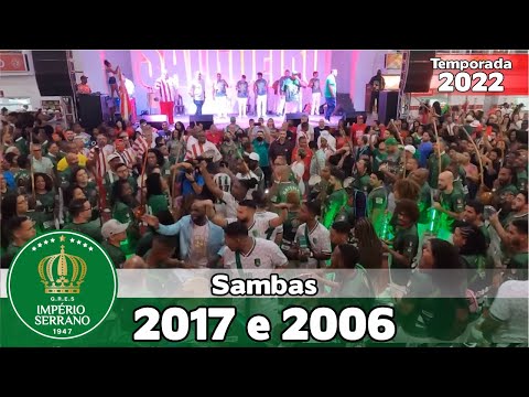 Império Serrano 2017 e 2006 | Samba ao vivo no Salgueiro Convida #SC22