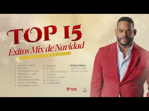 Yiyo Sarante - TOP 15 Mejores Exitos De Yiyo Sarante [Salsa] MIX DE NAVIDAD [Yiyo Sarante Mix]