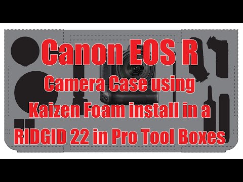 Canon EOS R Camera Case using Kaizen Foam install in a RIDGID 22 in Pro Tool Boxes