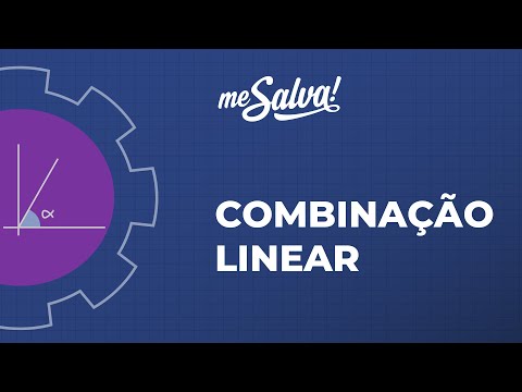 Combinação Linear: Definição e Exemplo - Álgebra Linear e Vetorial - Me Salva! Engenharia
