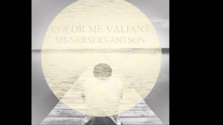 Color Me Valiant - In My Heart, In My Head (Lyrics)