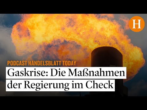 Gaskrise: Kommt der Preisschock Ende Juli? Ampel-Maßnahmen im Check
