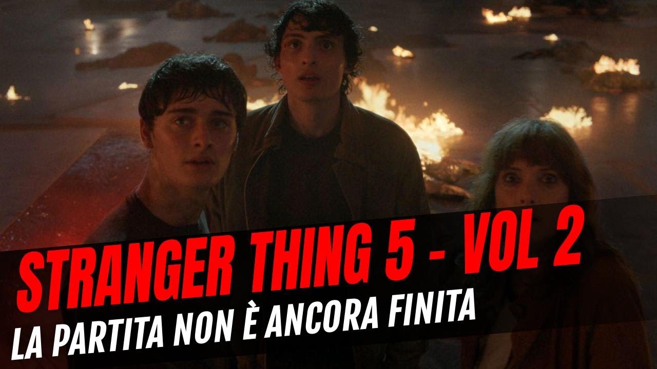 STRANGER THINGS 5 Vol. 2: La Partita Non è Ancora Finita nel TRAILER Ufficiale