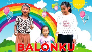Download lagu Balonku Ada Lima | Sherena Kids Ft. Kamila Hasya & Naura Putri | Lagu Anak Indonesia Populer mp3 Download lagu Balonku Ada Lima | Sherena Kids Ft. Kamila Hasya & Naura Putri | Lagu Anak Indonesia Populer mp3
