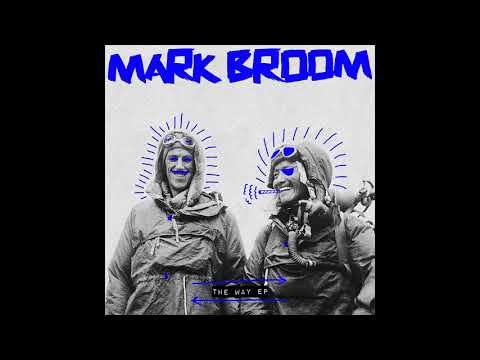 download lagu mp3 mp4 Mark Broom The Way, download lagu Mark Broom The Way gratis, unduh video klip Mark Broom The Way