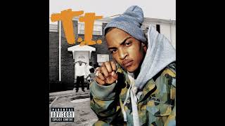 T.I. - Chillin With My Bitch