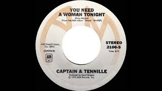 1979 Captain &amp; Tennille - You Need A Woman Tonight