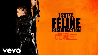 J Sutta - Feline Resurrection (Audio)