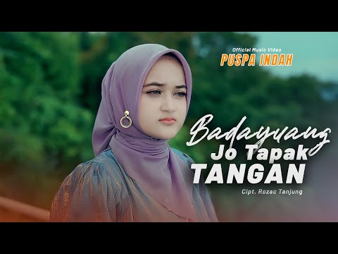 PUSPA INDAH - BADAYUANG JO TAPAK TANGAN (OFFICIAL MUSIC VIDEO)