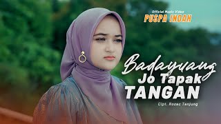 Download lagu PUSPA INDAH - BADAYUANG JO TAPAK TANGAN mp3