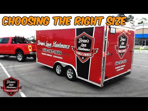 How To Shop For An Enclosed Trailer And How To Pick The Best SIZE For Your Business