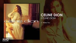 Celine Dion - If I Were You
