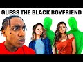 Match The Black Boyfriend To The Girlfriend