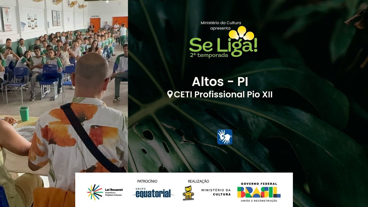 SE LIGA! em Altos, PI - CETI Pio XII