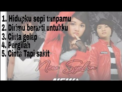 KUMPULAN LAGU NEW SYCLON FULL ALBUM
