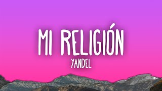 Yandel - Mi Religión
