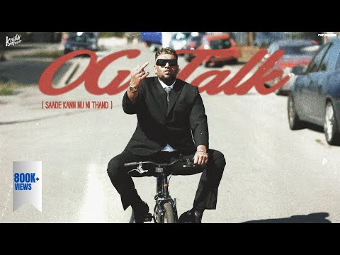 OG Talk (Saade Kan Nu Ni Thand) Jind Dhillon - Sam Malhi - K Million Muisc - New Punjabi Song 2025