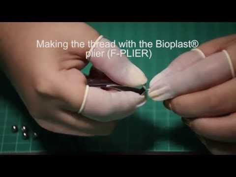 Stem threading with Bioplast® F-PLIER