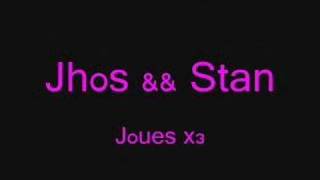 Jhos & Stan
