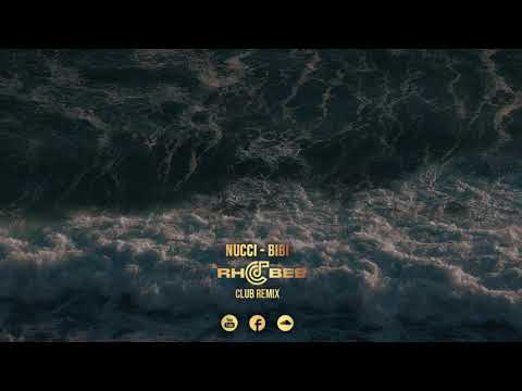 Nucci - Bibi (Rhobee Remix)