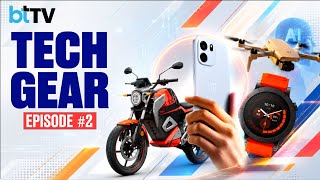 The Tech Gear Show | Tech News, Oben Rorr EVO, IZI Brephos, AI Monk | EP 2 | Business Today