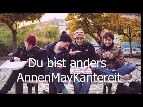 AnnenMayKantereit - du bist anders lyrics