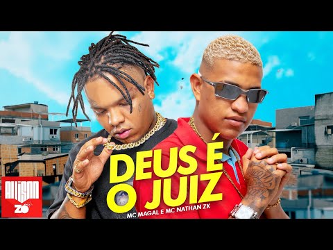MC Magal e MC Nathan ZK - Deus é o Juiz (DJ WN)