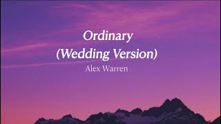 Download lagu Ordinary (Wedding Version) - Alex Warren (Lyrics) mp3