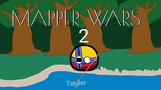 Mapper wars 2:trailer