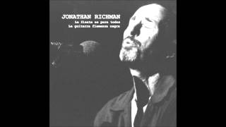 Jonathan Richman - La guitarra flamenca negra