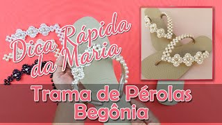Trama de Pérolas Begônia, Branco