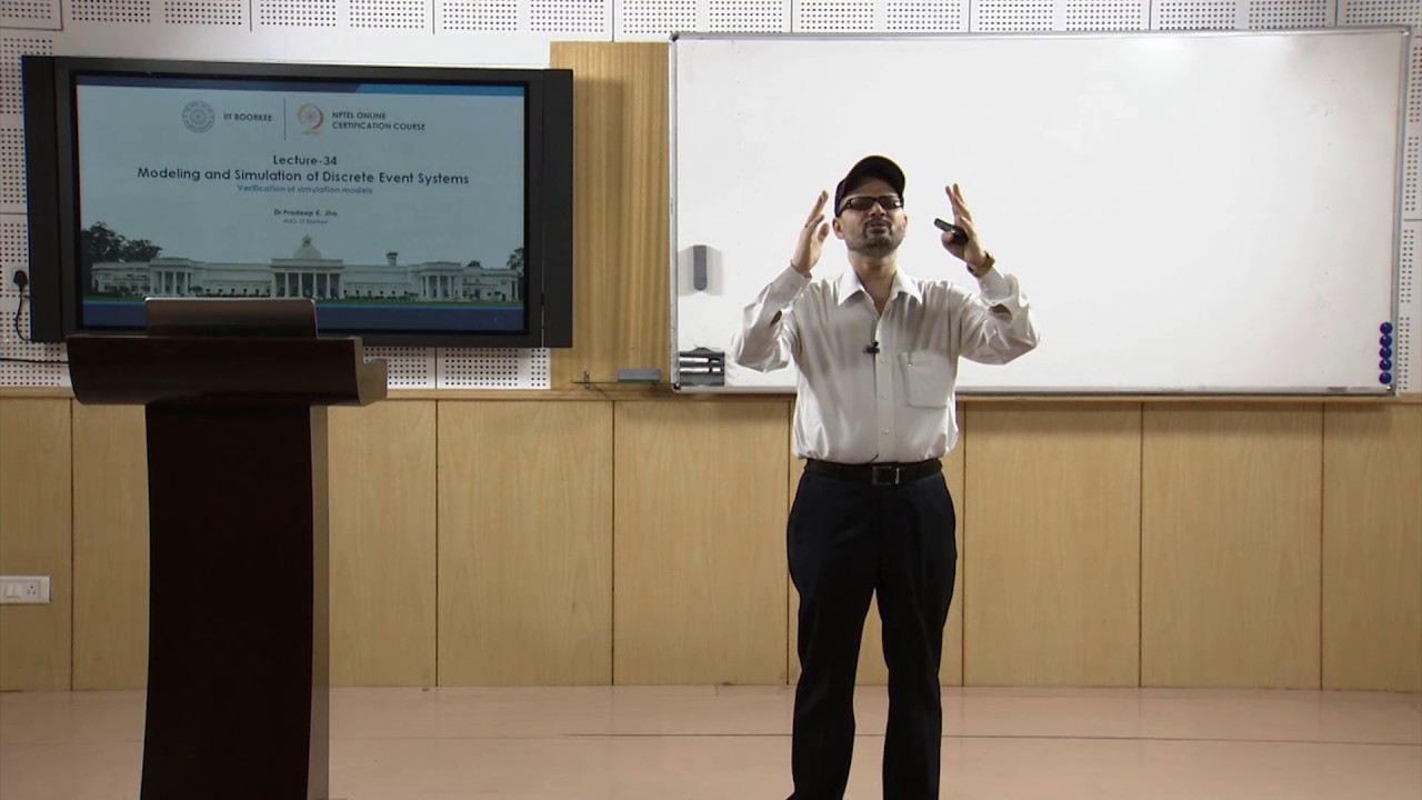 Lecture 34 - Verification of simulation models