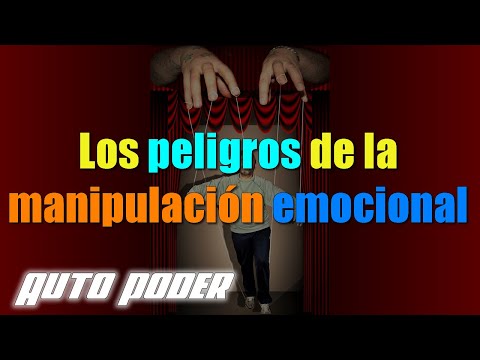 Los peligros de la manipulación emocional