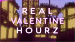 real valentine hourz Music Video