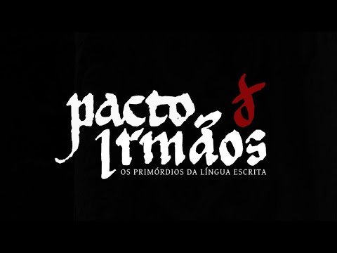 Vídeo: Pacto de irmãos. Os primórdios da língua escrita