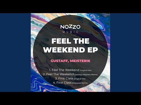 Feel The Weekend