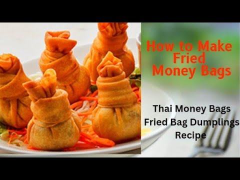 How to make Fried Money Bags (Fried Bag Dumplings) -  福袋馄饨
