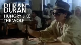 Video thumbnail of "Duran Duran - Hungry like the Wolf (Official Music Video)"