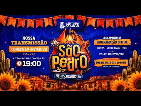 🔴 AO VIVO | Lançamento Oficial do 53º São Pedro de São José do Sabugi 2026