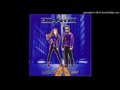 Cappella - U Got 2 Know - Full Album - 1994