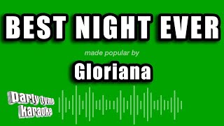 Gloriana - Best Night Ever (Karaoke Version)