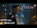 Venom 3: The Last Dance (2024) - First Trailer | Tom Holland, Tom Hardy | AI Generated